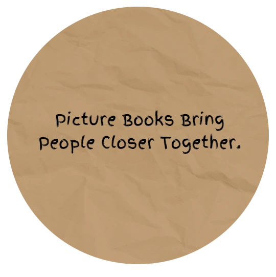 Picture book bring people closer together